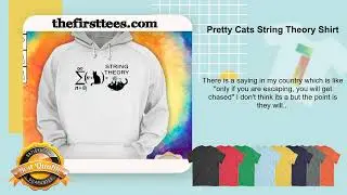 Pretty Cats String Theory Shirt