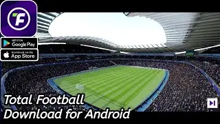 Total Football (Legendary Football) Apk+Obb Download v1.0.15 Android & iOS | Gameplay