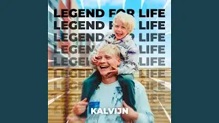 Legend for Life