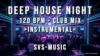 Neon Flow | 💃🏼 Deep House Club Mix 2026 🕺🏼 | 120 BPM Instrumental 🔊