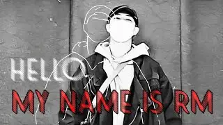 'My Name is Rm' Teaser [ Birthday Project By BLINKARMY ]