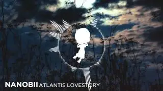 [EDM] [Synthpop] nanobii - atlantis lovestory (Free Download)