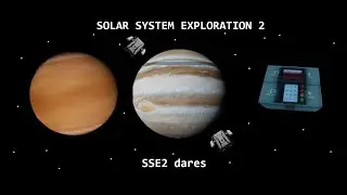 Solar system exploration 2: Doing your dares