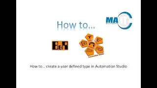How to... create a UDT in B&R Automation Studio