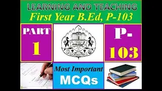 SAVITRIBAI PHULE PUNE UNIVERSITY || B.ED 1st YEAR MCQs || PAPER103 LEARNING AND TEACHING || PART-1
