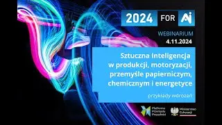 [AI4MŚP] AI w produkcji, motoryzacji, przemyśle papierniczym, chemicznym i energetyce