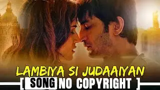 Lambiyaan Si Judaiyaan Song no copyright | Raabta | Sushant Rajput, Kriti Sanon | Arijit Singh song 