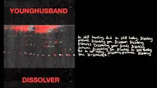 10 Younghusband - Dissolver