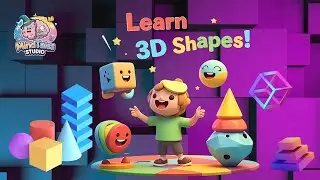 Learn 3D Shapes for Kids | Fun & Interactive Geometry Lesson with Animated Shapes