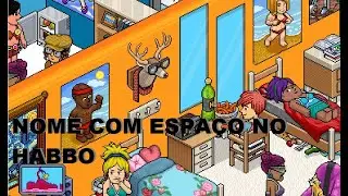 NOMES COM ESPA&Ccedil;OS NO HABBO - REIEVER HABBO