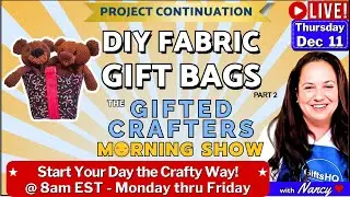DIY Fabric Gift Bags Step by Step | Sewing Holiday Craft for Beginners & Beyond☀️ GCMS #154 12-11-25