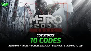 METRO 2033 REDUX Cheats: Add Money, Godmode, Indestructible Gas Mask, ... | Trainer by PLITCH