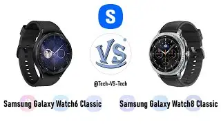 Samsung Galaxy Watch6 Classic VS Samsung Galaxy Watch8 Classic