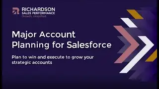 Major Account Planning for Salesforce  | Richardson Sales Performance