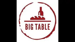 Big Table | Nourishing Neighbors