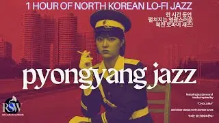 1 Hour of North Korea Jazz - 