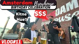 Amsterdam Brewery | Birthday | Toronto | Canada | Vlog 11 | 1080p