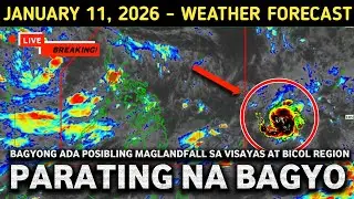 JANUARY 11, 2026 | BAGYONG ADA PARATING NA! DIREKSYON NG BAGYO DITO DADAAN! TYPHOON THREAT ALERT!