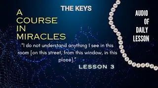 ACIM💫Lesson 3 #acourseinmiracles #acim #acimlessons