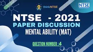 thinkIIT | NTSE - 2021 Paper Discussion | MAT