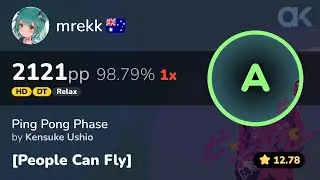[12.78⭐] Relax | mrekk | Kensuke Ushio - Ping Pong Phase [People Can Fly] +HDDTRX 98.79% 2121pp 1❌