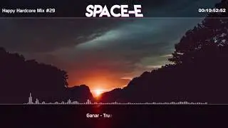 Happy Hardcore Mix #29 by Space-E [Live Radio Mix]