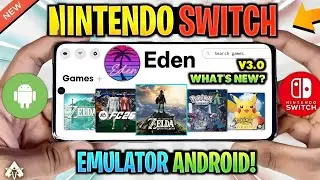 NEW 🔥 EDEN EMULATOR ANDROID V3 UPDATE - SETUP/BEST SETTINGS & GAMEPLAY | NINTENDO SWITCH EMULATOR