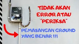 Pemasangan Grounding Yang BENAR !!! Dijamin Tidak ERROR atau Muncul Tulisan 