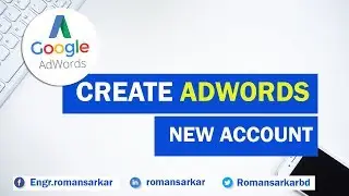 How To Create Google Adwords Account  [Google Adwords 2020]