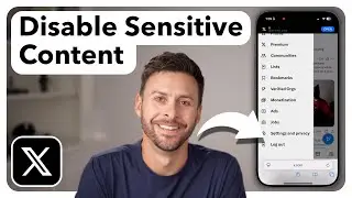How To Turn Off Sensitive Content Setting On X (Twitter)