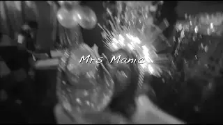 Mrs Manic. theSlacks