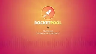 Rocket Pool Community Call | 12 April 2023