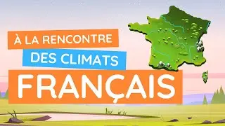 Explorer les diff&eacute;rents climats de France : explications et d&eacute;couvertes !