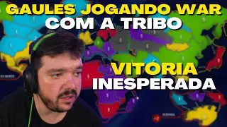 Gaules jogando WAR com a Tribo (Gau, VVV, Lauqs, Gargula + Chat)