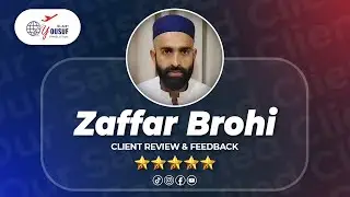 Our Satisfied Client Mr Zaffar Ali Brohi Jamali (Review & Feedback)