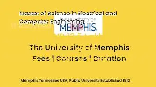The University of Memphis - USA | Courses | Tuition Fees | Duration