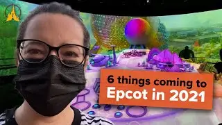 6 things coming to Epcot in 2021