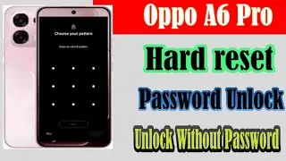 Сброс настроек Oppo a6 pro cph278 до заводских без пароля|Разблокировка пароля oppo a6 pro