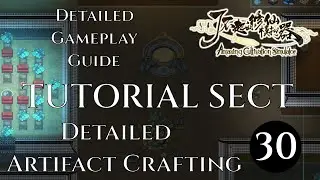 TUTORIAL SECT - Ep 30 Guide AMAZING CULTIVATION SIMULATOR