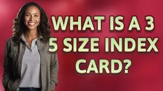 What is a 3 5 size index card?