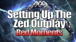 Settings Up The Outplay - Red Moments - League of Legends
