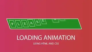 CSS Loading Animation | Awesome Loading Animation Full Video Tutorial | HTML AND CSS TIPS AND TRICKS