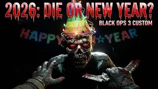 HAPPY NEW YEAR 2026!! (BLACK OPS 3 CUSTOM ZOMBIES)