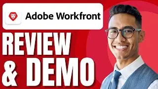 Обзор и демонстрация Adobe Workfront | Что нужно знать перед покупкой