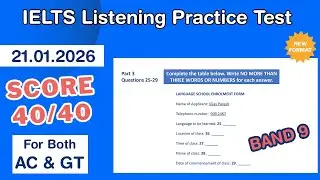 IELTS Listening Practice Test 2026 With Answers 21.01.2026 - Test #211