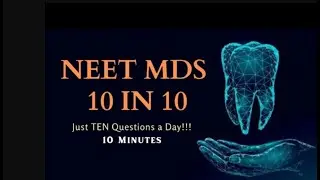 Community Dentistry -1  [NEET MDS 10 IN 10]