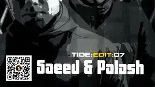 Saeed & Palash - TIDE EDIT (Mix 2) By Palash