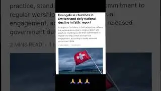 Evangelical churches in Switzerland defy national's faith decline. #Switzerland #Christian news