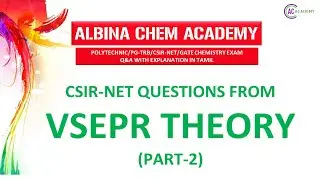 VSEPR THEORY (PART-2)/CSIR-NET/GATE CHEMISTRY EXAM QUESTION & ANSWER WITH EXPLANATION IN TAMIL
