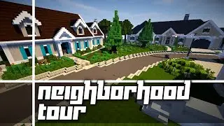 Minecraft: Neighborhood Tour!